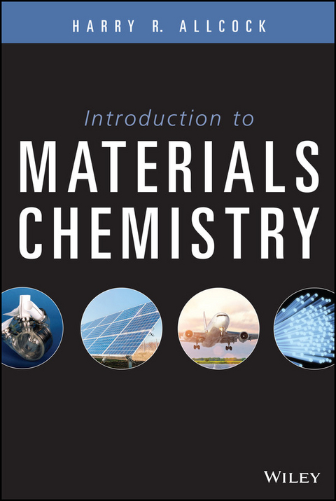 Introduction to Materials Chemistry -  Harry R. Allcock
