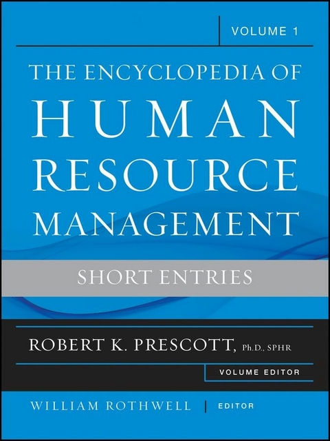 The Encyclopedia of Human Resource Management, Volume 1 - 