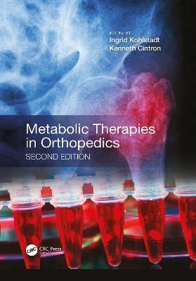 Metabolic Therapies in Orthopedics, Second Edition