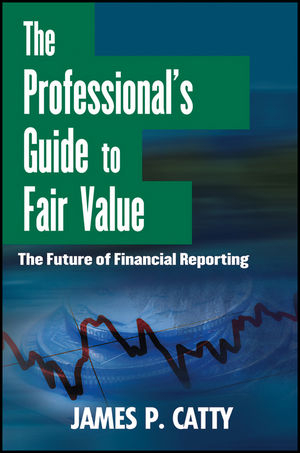The Professional's Guide to Fair Value - James P. Catty