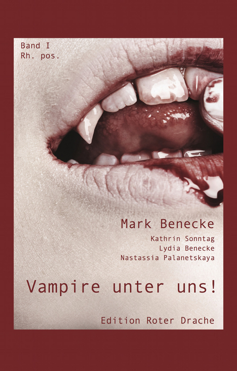 Vampire unter uns! - Nastassia Palanetskaya, Kathrin Sonntag, Lydia Benecke, Mark Benecke