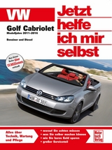 VW Golf 6 Cabriolet Modelljahre 2011, 2012, 2013, 2014, 2015, 2016