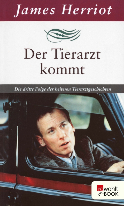 Der Tierarzt kommt - James Herriot