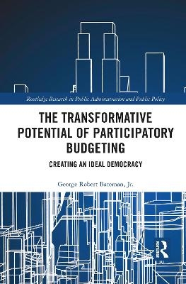 The Transformative Potential of Participatory Budgeting - Jr. Bateman  George Robert