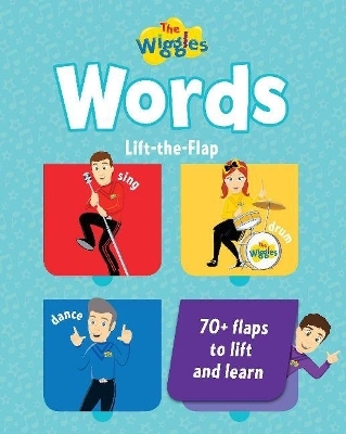 The Wiggles: Words Lift the Flap Book