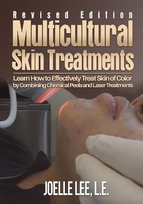 Multicultural Skin Treatments Revised Edition