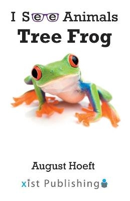 Tree Frog - August Hoeft