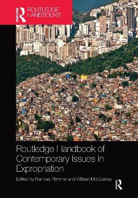Routledge Handbook of Contemporary Issues in Expropriation