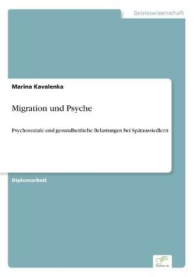 Migration und Psyche - Marina Kavalenka