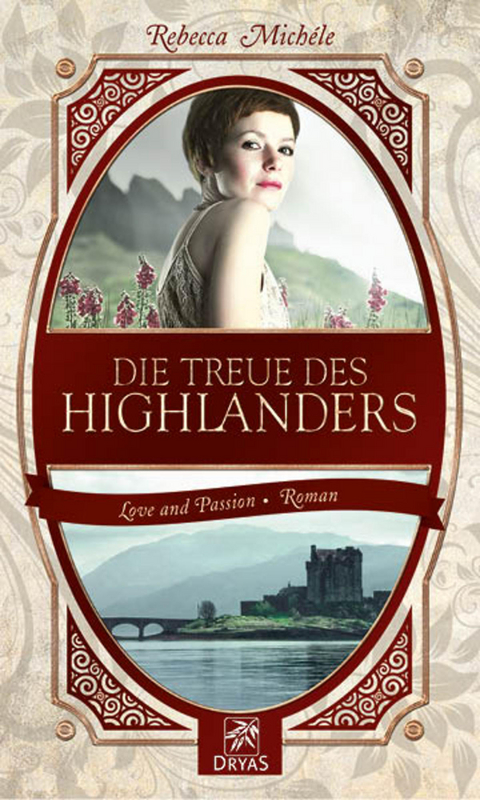 Die Treue des Highlanders -  Rebecca Mich&eacute;le