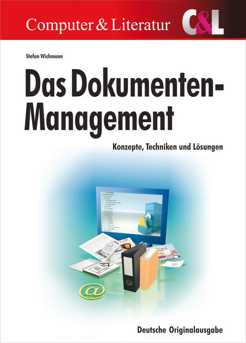Das Dokumenten-Management -  Stefan Wichmann