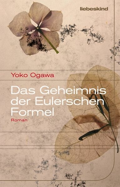 Das Geheimnis der Eulerschen Formel -  Yoko Ogawa
