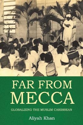 Far from Mecca - Aliyah Khan
