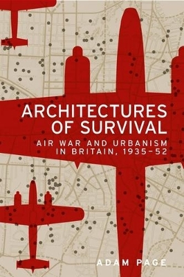 Architectures of Survival - Adam Page