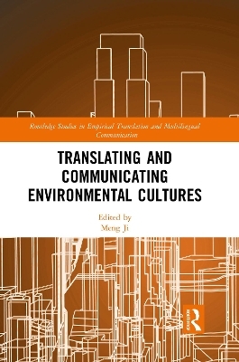 Translating and Communicating Environmental Cultures - 