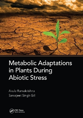 Metabolic Adaptations in Plants During Abiotic Stress - 