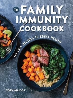 The Family Immunity Cookbook