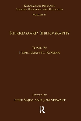 Volume 19, Tome IV: Kierkegaard Bibliography