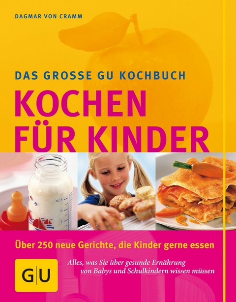 Kochen f&uuml;r Kinder - Dagmar von Cramm