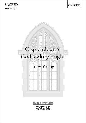O splendour of God's glory bright