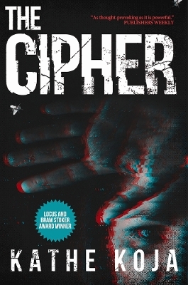 The Cipher - Kathe Koja