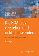 Die HOAI 2021 verstehen und richtig anwenden - Siemon, Klaus D.; Averhaus, Ralf