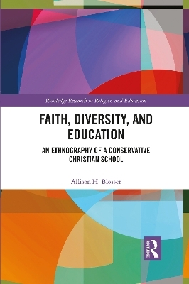 Faith, Diversity, and Education - Allison Blosser