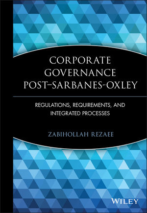 Corporate Governance Post-Sarbanes-Oxley - Zabihollah Rezaee