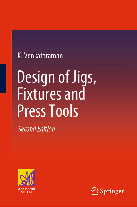 Design of Jigs, Fixtures and Press Tools - K. Venkataraman