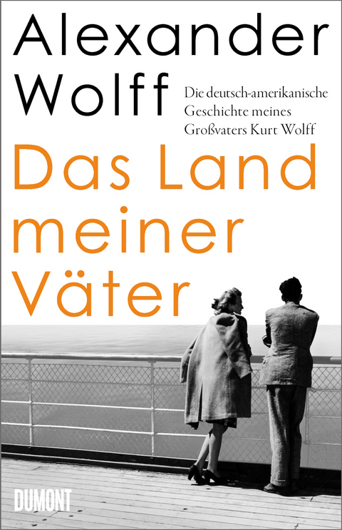 Das Land meiner V&auml;ter - Alexander Wolff