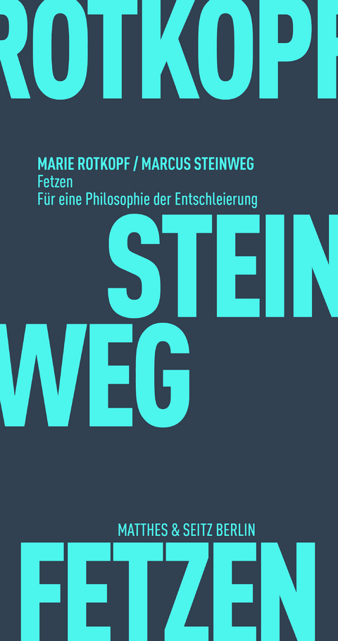 Fetzen - Marie Rotkopf, Marcus Steinweg