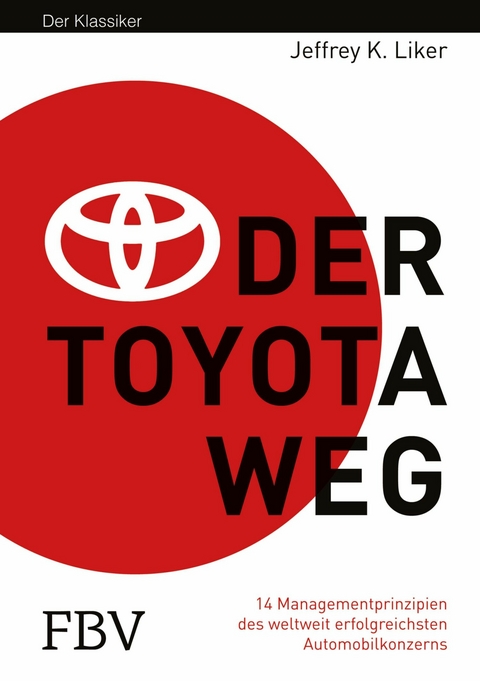 Der Toyota Weg -  Liker Jeffrey K.