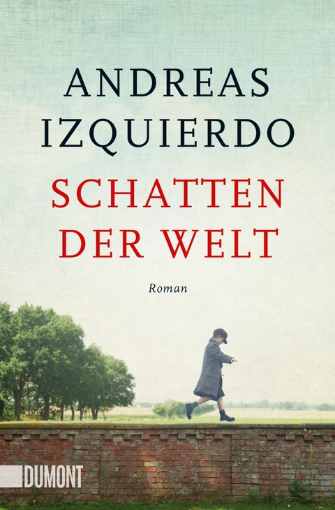 Schatten der Welt - Andreas Izquierdo