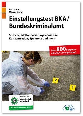 Einstellungstest BKA / Bundeskriminalamt