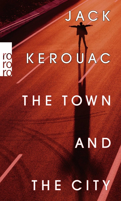 The Town and the City - Jack Kerouac