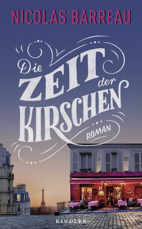 Die Zeit der Kirschen - Nicolas Barreau