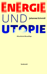 Energie und Utopie - Johannes Schmidl