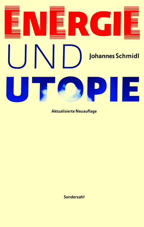 Energie und Utopie - Johannes Schmidl