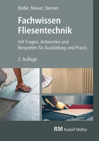 Fachwissen Fliesentechnik