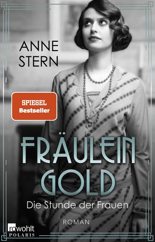 Fräulein Gold - die Stunde der Frauen