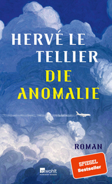 Die Anomalie - Herv&eacute; Le Tellier