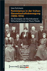 Feminismus in der fr&uuml;hen Gewerkschaftsbewegung (1890-1914) - Uwe Fuhrmann