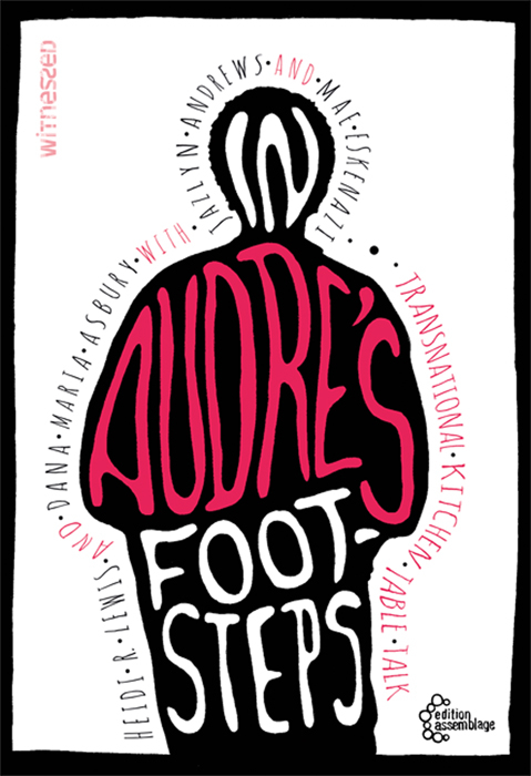 In Audre's Footsteps - Heidi Lewis, Dana Maria Asbury