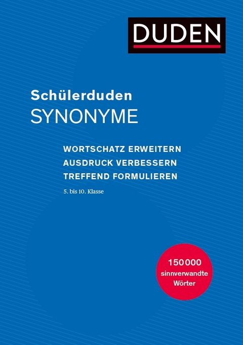 Sch&uuml;lerduden Synonyme - 