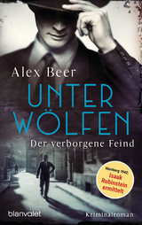 Unter W&ouml;lfen - Der verborgene Feind - Alex Beer