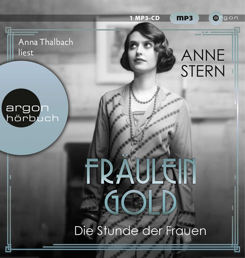 Fr&auml;ulein Gold - die Stunde der Frauen - Anne Stern, Anna Thalbach