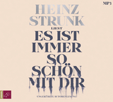 Es ist immer so sch&ouml;n mit dir - Heinz Strunk