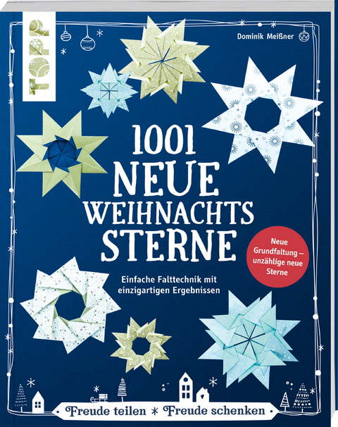1001 neue Weihnachtssterne (kreativ.kompakt.) - Dominik Mei&szlig;ner