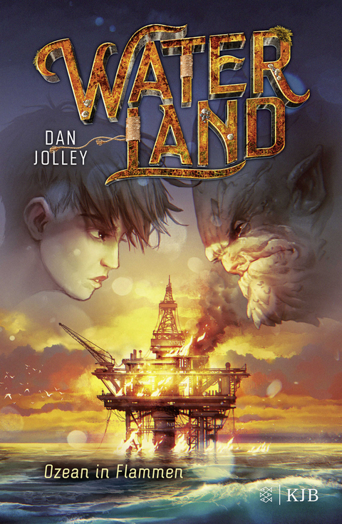 Waterland &ndash; Ozean in Flammen - Dan Jolley
