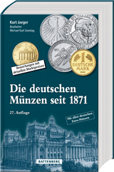 Die deutschen M&uuml;nzen seit 1871 - Kurt Jaeger